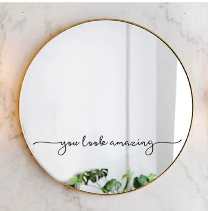 You Look Amazing Vinyl Wall Sticker Wall Decor